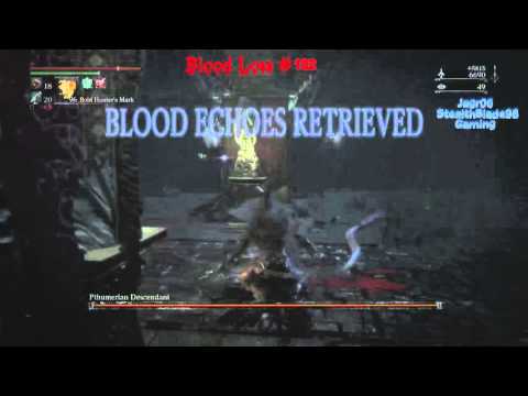 Borne to Seek Blood PS4 pt 95: Pthumeru Descendant Schooling Me