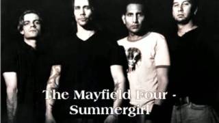 The Mayfield Four - Summergirl (with lyrics)
