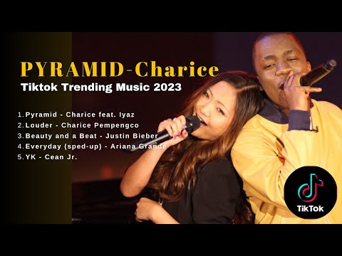 PYRAMID - Charice Pempengco feat. Iyaz | Trending TikTok Music List 2023