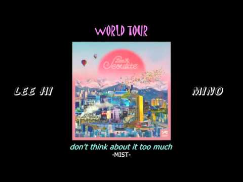 [MYANMARSUB] Lee Hi - World Tour (ft. Mino of WINNER)