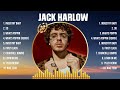 Jack Harlow Greatest Hits 2024Collection Top 10 Hits Playlist Of All Time
