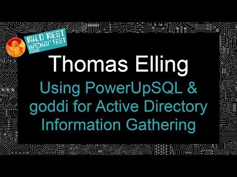 Using PowerUpSQL & goddi for Active Directory Information Gathering