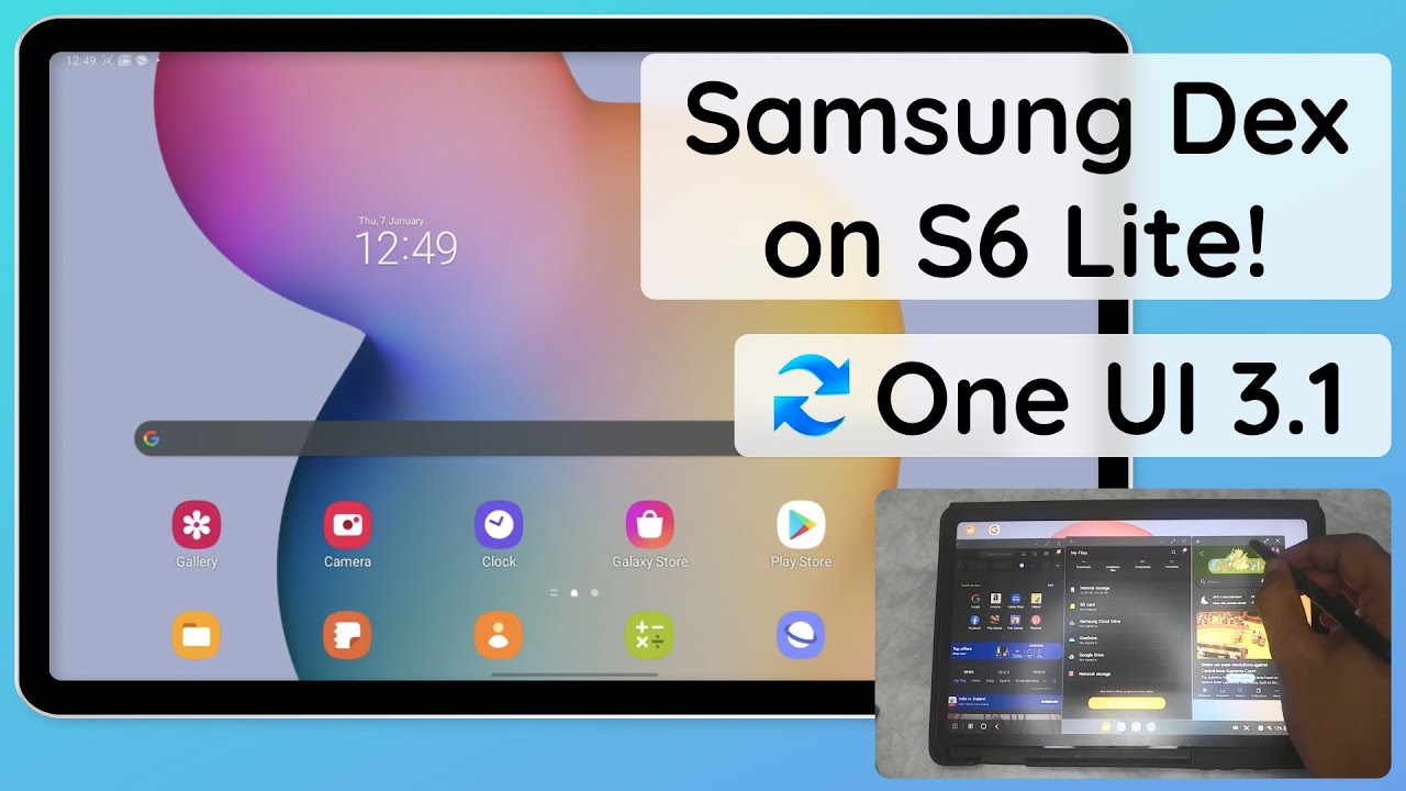Update Your Samsung Tab S6 Lite for One UI 3.1, Android 11 & Samsung Dex ⚡️