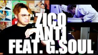ZICO - ANTI Feat. G.Soul MV Reaction
