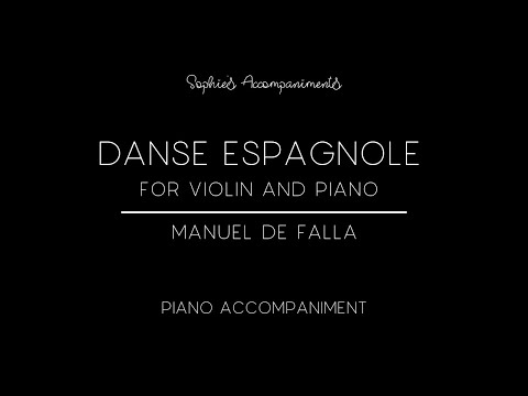 Danse Espagnole by Manuel de Falla - Piano Accompaniment