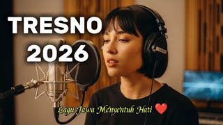 Download lagu Lagu Jawa Tresno 2026 | Tembang Jawa Paling Nyentuh Ati 💔 mp3 Download lagu Lagu Jawa Tresno 2026 | Tembang Jawa Paling Nyentuh Ati 💔 mp3