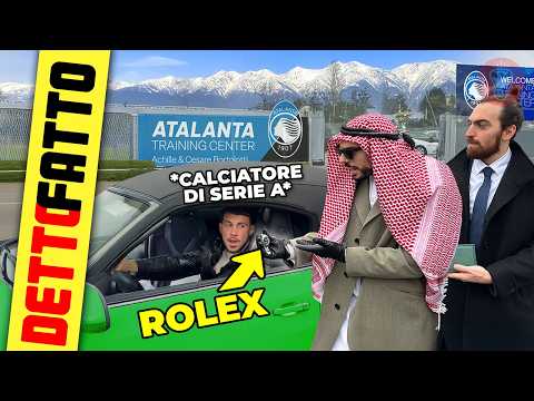 Fingetevi Sceicchi e Regalate un Rolex a un calciatore di Serie A - [Detto Fatto Ep.80] - theShow
