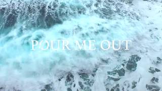 Naomi Raine - Pour Me Out (Official Lyric Video)