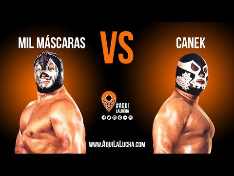 Mil Máscaras vs Canek. Aquí La Lucha