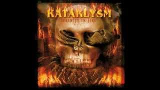 Kataklysm  -Serenity In Fire-  [HQ]