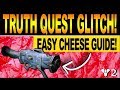 Destiny 2 | TRUTH QUEST GLITCH! How To Get Truth Exotic Rocket Launch, Easy Quest Cheese Guide!