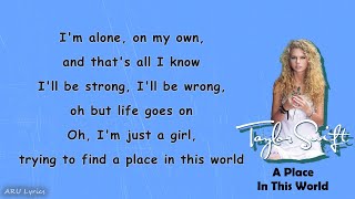 Taylor Swift -  A Place In This World (Lyric Video)