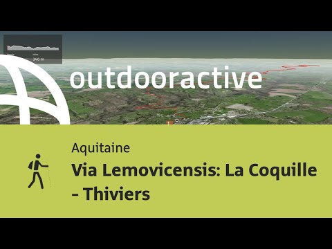 Pilgerweg in Aquitaine: Via Lemovicensis: La Coquille - Thiviers