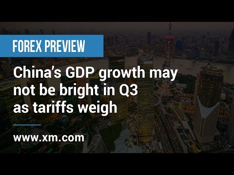Forex Preview: 17/10/2019 - China’s GDP growth may not be bright in Q3 as tariffs weigh