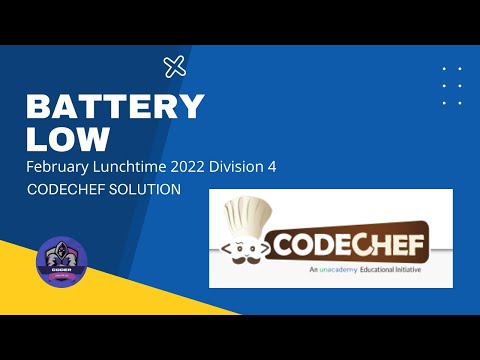 Battery Low Problem Code Batterylow Codechef Solution Python3