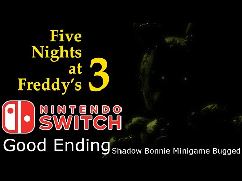 Five Nights at Freddy's 3 Nintendo Switch | [Good Ending] (Shadow Bonnie Minigame Bugged)