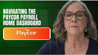 Navigating the Paycor Payroll home dashboard