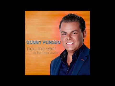 Donny Ponsen   Hou Me Vast Jij Bent Mijn Leven (officiële Audio)
