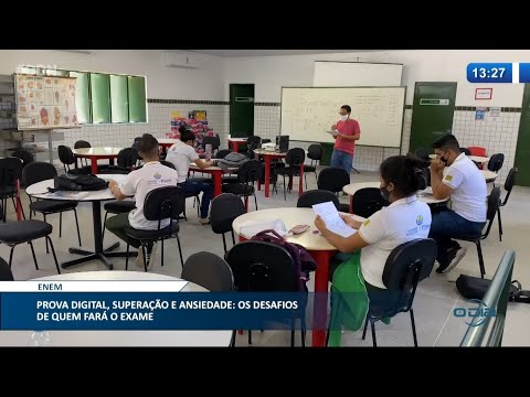 Prova digital, superação e ansiedade são desafios enfrentados pelos candidatos do ENEM 13 01 2021
