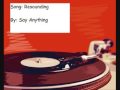 resounding by say anything (with lyrics) 
