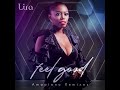 Lira Feel Good DJ Maphorisa Remix Official Audio