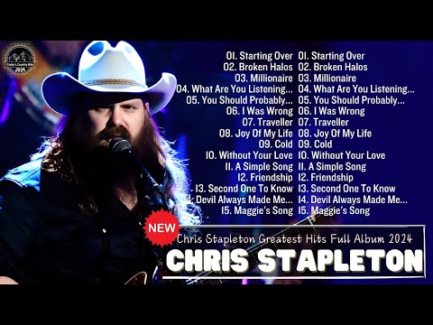 Chris Stapleton Greatest Hits Full Album 2024 - Chris Stapleton’s New Song #chrisstapleton