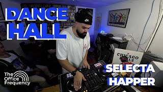 Download lagu Selecta Happer - Dancehall Set | The Office Frequency #025 mp3