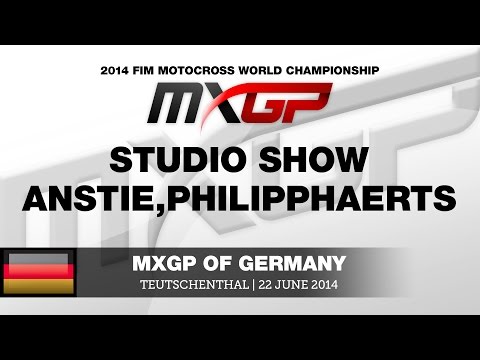 MXGP of Germany 2014 Studio Show with Max Anstie & David Philippaerts - Motocross