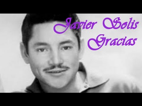 Gracias - Javier Solis
