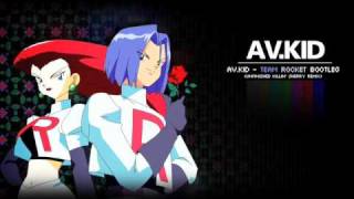 AV.KID - Team Rocket Remix (Dubstep)