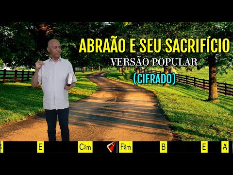 Abraão e Seu Sacrifício - Harpa Cristã