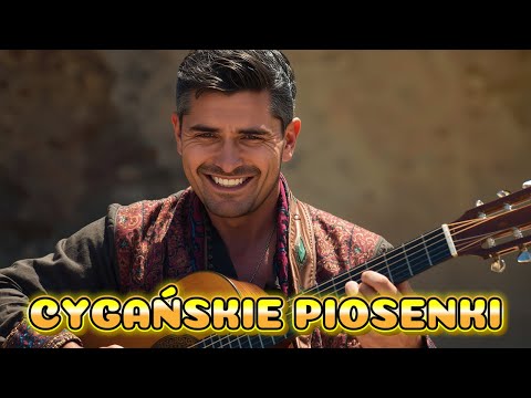 🔥 CYGAŃSKIE  PIOSENKI❤️ Ogień, Wolność i Miłość | Najpiękniejsze Cygańskie HITY DISCO POLO 🔥