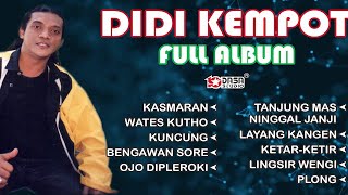 Download lagu Kumpulan Lagu 'DIDI KEMPOT ' Tanjung mas...Layang Kangen..Kuncung..Ketar Ketir. mp3 Download lagu Kumpulan Lagu 'DIDI KEMPOT ' Tanjung mas...Layang Kangen..Kuncung..Ketar Ketir. mp3