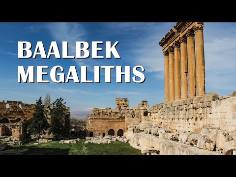 Baalbek Megaliths