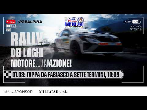 Rally dei Laghi 2026 - Fabiasco/Settetermini Domenica 01/03 Mattina