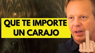 "El Método Infalible para Que Nada Te Importe" - Joe Dispenza