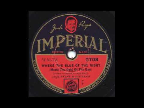 Where the Blue of the Night - Jack Payne and his Band