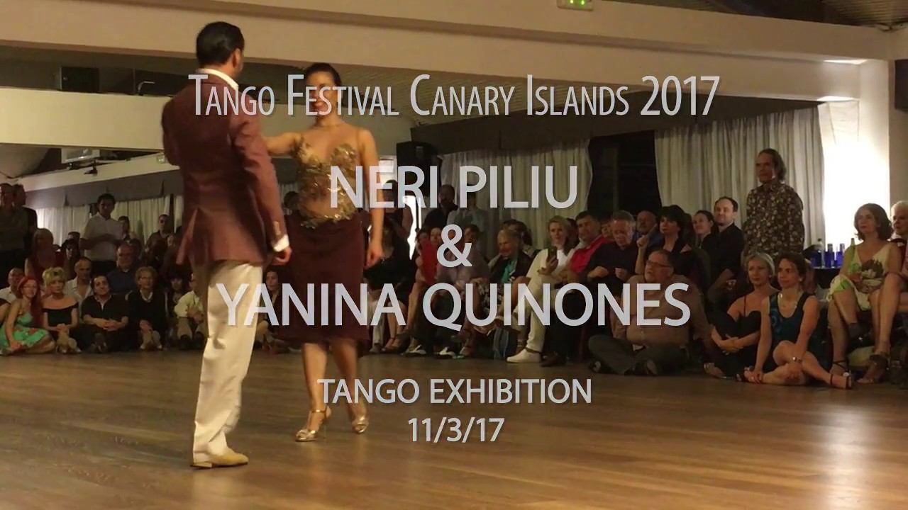Neri Piliu & Yanina Quiñones - Tango Exhibition (Tango Festival Canarias 2017)