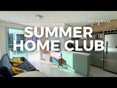 SUMMER HOME CLUB - APARTAMENTO PÉ NA AREIA MOBILIADO COM 3 DORMITÓRIOS EM BALNEÁRIO PIÇARRAS / SC