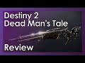 Dead Man's Tale and Catalyst Review