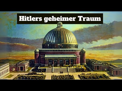 The craziest blueprint in history: The world capital Germania