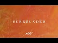 Sorrounded | Yahweh