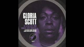 GLORIA SCOTT-(a case of)too much lovemaking