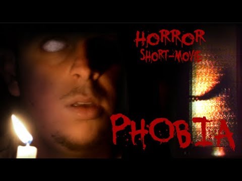 Phobia Horror Short-Film