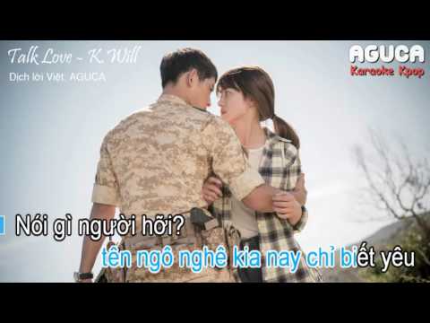 [Karaoke Việt] TALK LOVE - K.WILL
