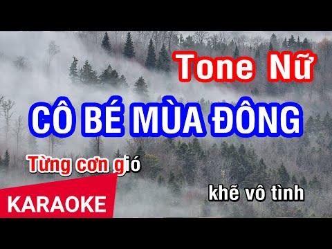 Karaoke Cô Bé Mùa Đông Tone Nữ | Nhan KTV