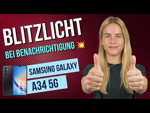 Samsung Galaxy A34 - Blitzlichtbenachrichtigung • 📱 • 📩 • ⚡️ • Anleitung | Tutorial
