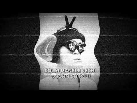 COLAJ MANELE VECHI #001 by JOHN CHIRCUS