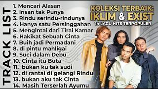 Download lagu EXISTS & IKLIM Full Album | Mencari Alasan, Suci Dalam Debu, Lagu Malaysia Terpopuler mp3 Download lagu EXISTS & IKLIM Full Album | Mencari Alasan, Suci Dalam Debu, Lagu Malaysia Terpopuler mp3