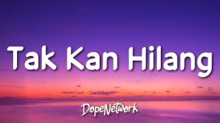 Budi Doremi - Tak Kan Hilang (Lirik Lagu/Lyrics) width=